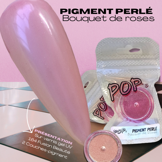 BOUQUET DE ROSES| PIGMENT | Effet perle